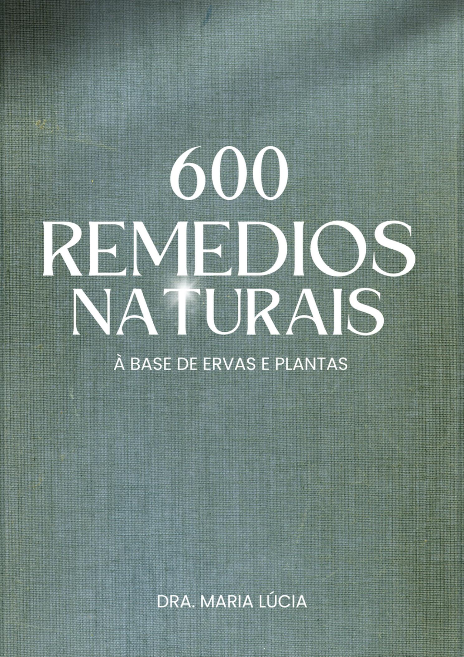 Capa 600 Remédios Naturais à base de ervas e plantas